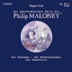 Die haarsträubenden Fälle des Philip Maloney, N° 82