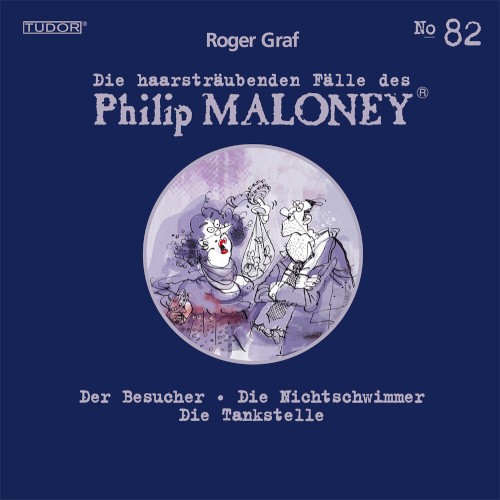 Die haarsträubenden Fälle des Philip Maloney, N° 82