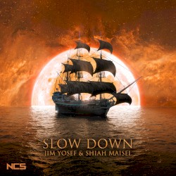 Slow Down