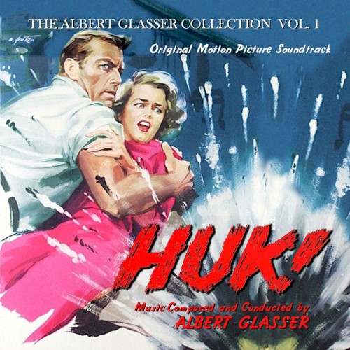 The Albert Glasser Collection: Volume 1: Huk! / Tokyo File 212