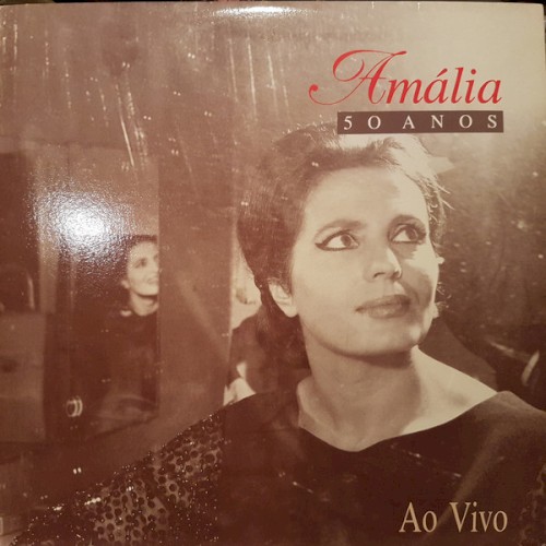 Amália 50 anos: Ao vivo