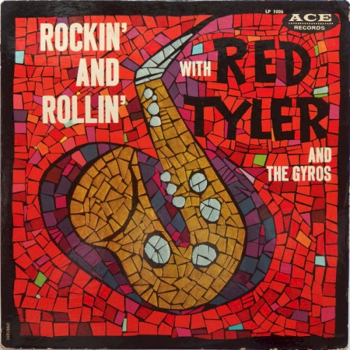 Rockin' And Rollin' With Red Tyler And The Gyros