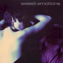 Sweet Emotions