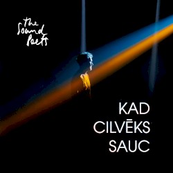 Kad cilvēks sauc