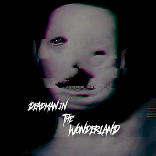Dead Man in the Wonderland
