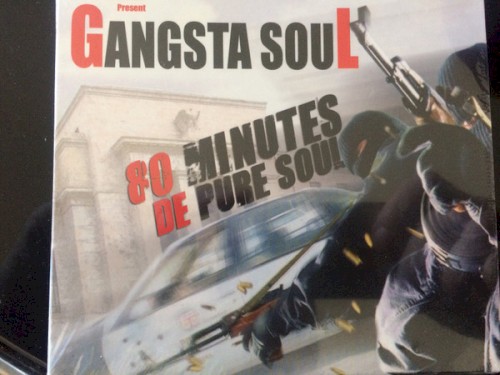 Gangsta Soul, Vol.24: 80 Minutes De Pure Soul