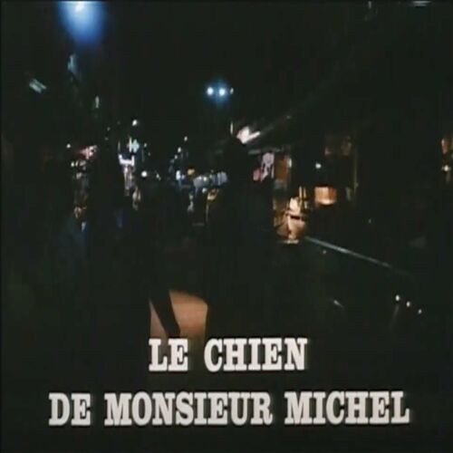 Le Chien de Mr Michel (Bande originale du court métrage de Jean-Jacques Beineix)