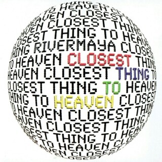 Closest Thing To Heaven