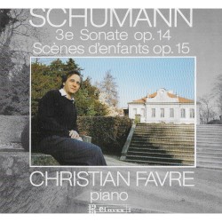 3e Sonate, op. 14 / Scènes d'enfants, op. 15