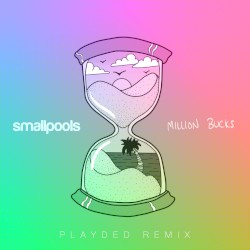 Million Bucks (PLAYDED remix)