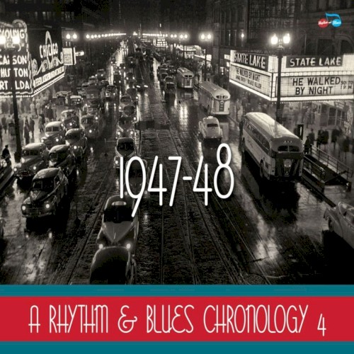 A Rhythm & Blues Chronology 4 - 1947-48