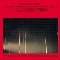 The Complete Score From the Broadway Production of “The Catherine Wheel”