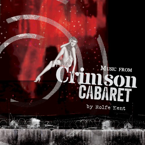 Music from Crimson Cabaret