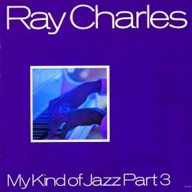 My Kind of Jazz, Part 3