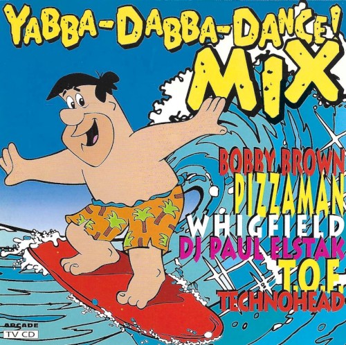 Yabba-Dabba-Dance! Mix