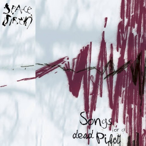 Songs For A Dead Pilot
