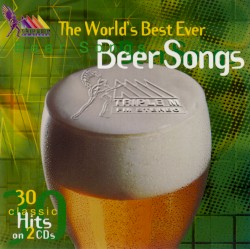 The World’s Best Ever Beer Songs