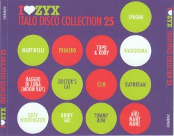 I♥ZYX: Italo Disco Collection 25