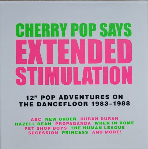 Extended Stimulation: 12" Pop Adventures on the Dancefloor 1983-1988
