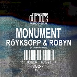 Monument (Olof Dreijer remix)