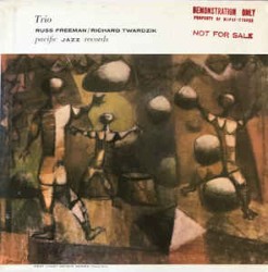 Russ Freeman Trio / Richard Twardzik Trio