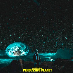 Percussive Planet