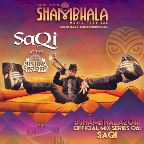 Shambhala 2018 Official Mix Series: SaQi