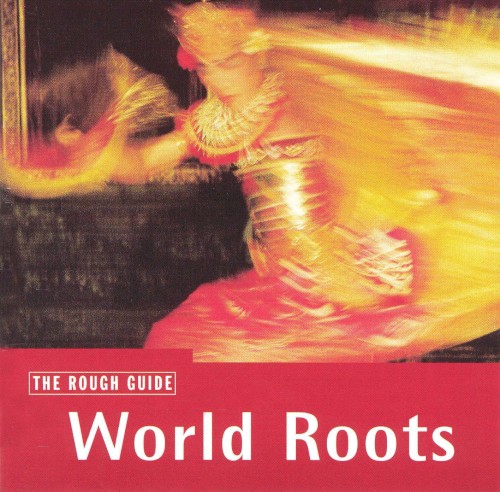 The Rough Guide to World Roots