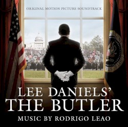 Lee Daniels' the Butler (Music From the Original Score)