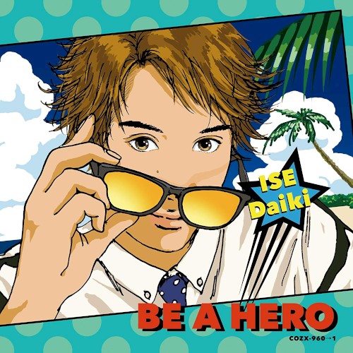 BE A HERO