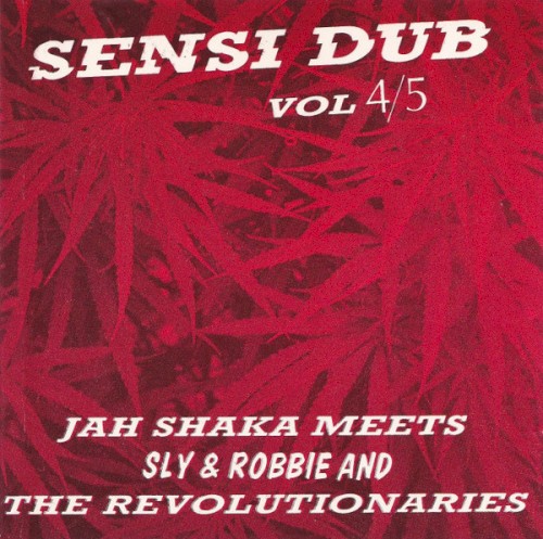 Sensi Dub, Volume 4-5
