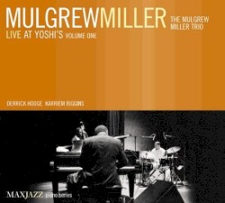 Live at Yoshi’s, Volume One