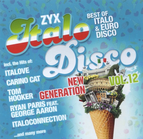 ZYX Italo Disco: New Generation, Vol. 12