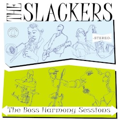 The Boss Harmony Sessions