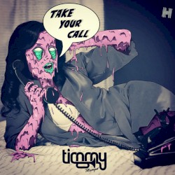 Take Your Call