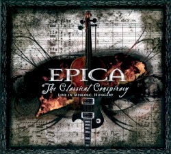 The Classical Conspiracy: Live in Miskolc, Hungary