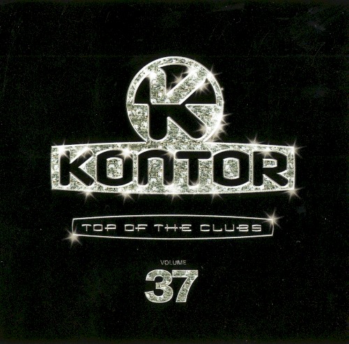 Kontor: Top of the Clubs, Volume 37