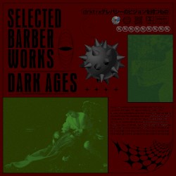 Selected Barber Works Part 1 - Dark Ages