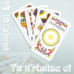 Ta n'rbulše of 3 bote