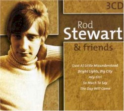 Rod Stewart & Friends