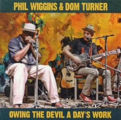 Owing the Devil a Day's Work