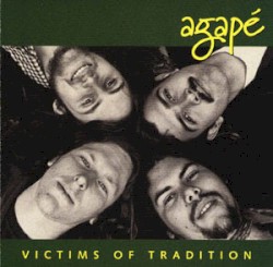 Victims of Tradition