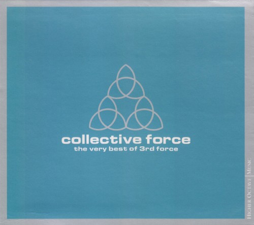 Collective Force: The Very Best of 3rd Force