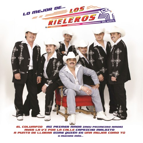Lo mejor de Los Rieleros del Norte