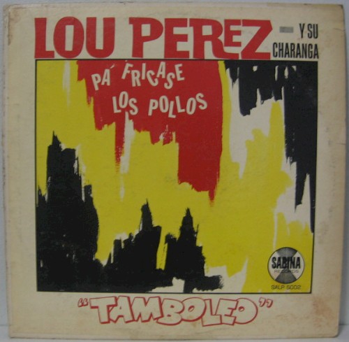Pa' fricasé los pollos... Tamboleo