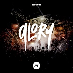 Glory, Pt. 1