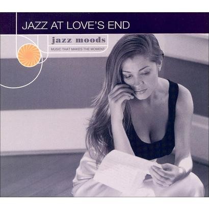 Jazz Moods: Jazz At Love's End