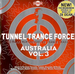 Tunnel Trance Force Australia, Vol. 3