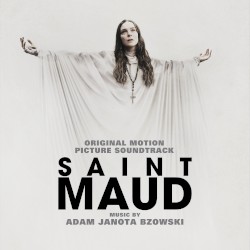 Saint Maud: Original Motion Picture Soundtrack