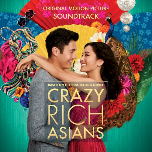 Crazy Rich Asians: Original Motion Picture Soundtrack